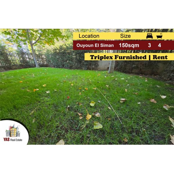 Ouyoun El Siman 150m2 | 50m2 Garden | Furnished Triplex | Rent | DA |