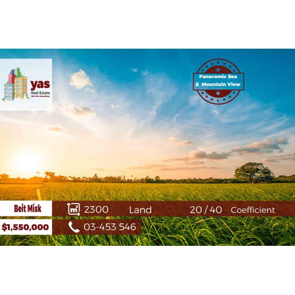 Beit Misk 2300m2 | Flat Land | 20 / 40 Coefficient | Panoramic View|WA