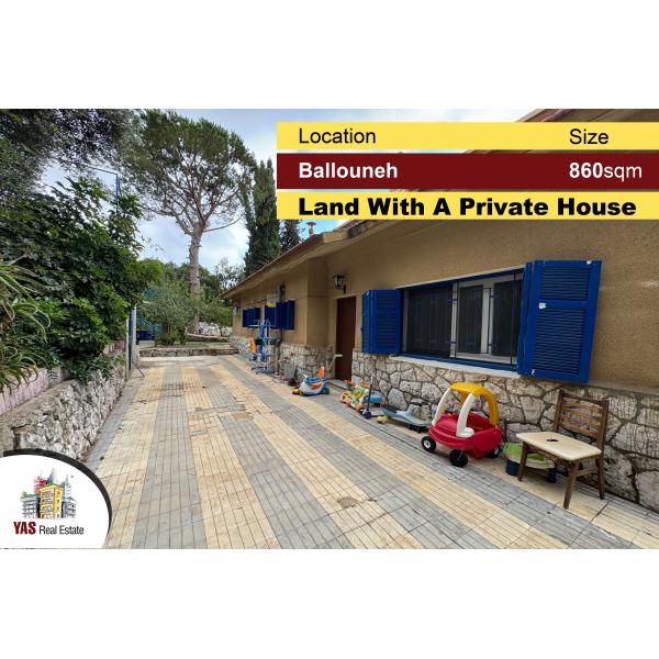 Ballouneh 860m2 Land|200m2 house|Private street|30/75