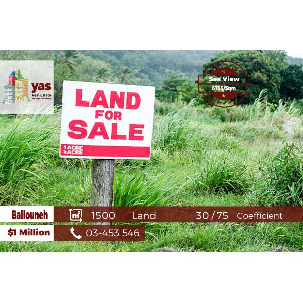 Ballouneh 1500m2 | flat Land | 30/75 Coefficient | Sea View | TS |